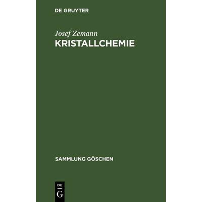 Kristallchemie, Gebundene Ausgabe von Josef Zemann, De Gruyter, 978-3-11-131845-5