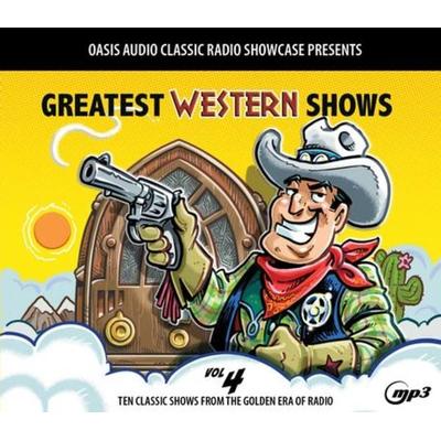 Greatest Western Shows, Volume 4 - Various, CD, 9781685920135