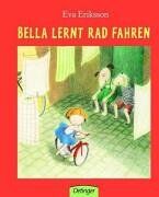 Eva Eriksson - Bella lernt Rad fahren - Preis vom 30.09.2026 09:01:18 h