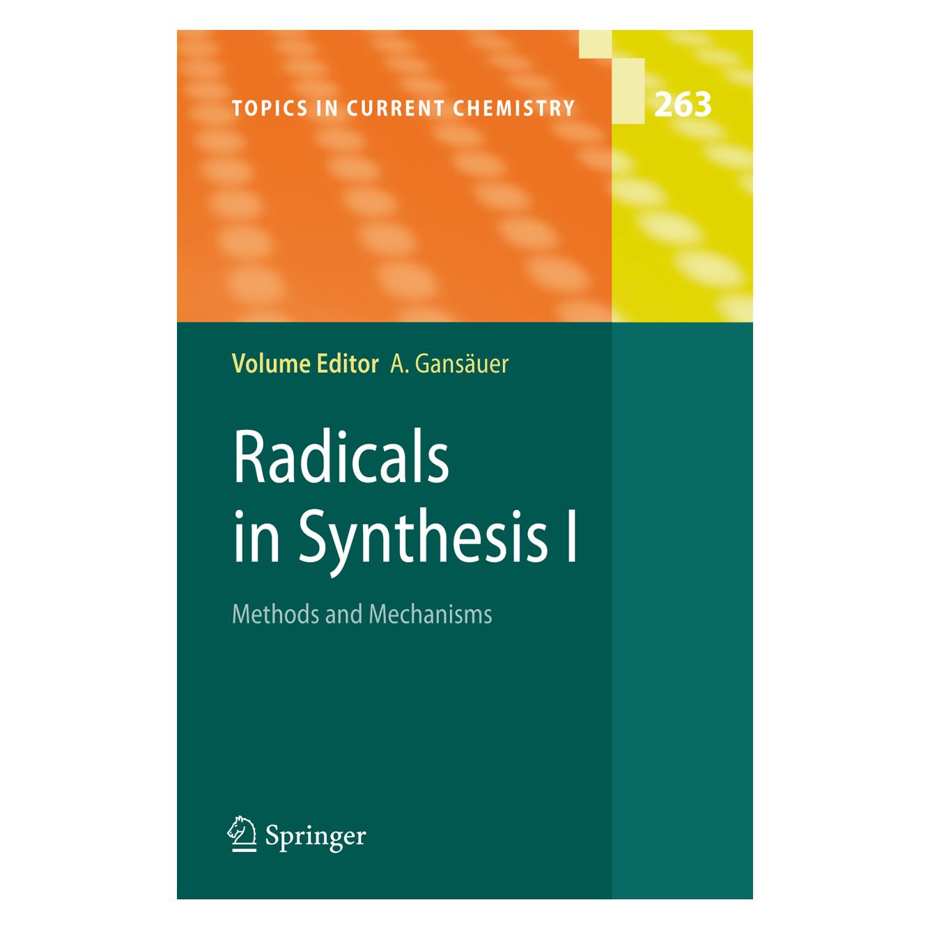 Springer Radicals in Synthesis I (Englisch, Softcover, Andreas Gansäuer) (55377562)