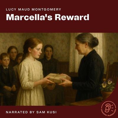 Marcella's Reward - Lucy Maud Montgomery, Audio, 9783711924216