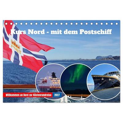 Kurs Nord - mit dem Postschiff (Tischkalender 2027 DIN A5 quer), CALVENDO Monatskalender