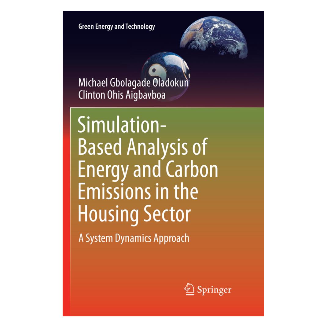 Springer Simulation-Based Analysis of Energy and Carbon Emissions in the Housing Sector (Englisch, Softcover, Clinton Ohis Aigbavboa, Michael Gbolagade Oladokun) (56067696)
