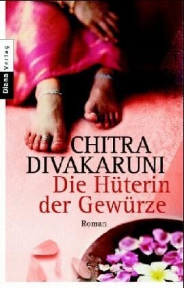 Divakaruni, Chitra Banerjee - Die Hüterin der Gewürze: Roman - Preis vom 13.10.2026 11:25:28 h