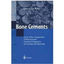Bone Cements, Fachbücher von Klaus-Dieter Kühn