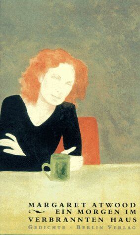 Margaret Atwood - Ein Morgen im verbrannten Haus - Preis vom 09.10.2026 07:28:09 h