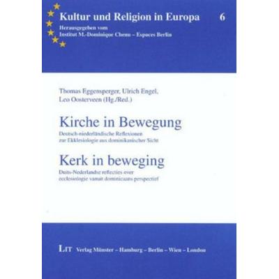 Kirche in Bewegung / Kerk in beweging, Taschenbuch von , Lit Verlag, 978-3-8258-0567-8