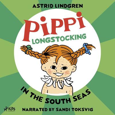 Pippi Longstocking in the South Seas - Astrid Lindgren, Audio, 9788727253022