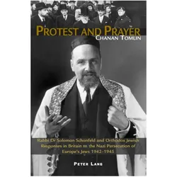 Protest and Prayer, Sachbücher von Chanan Tomlin