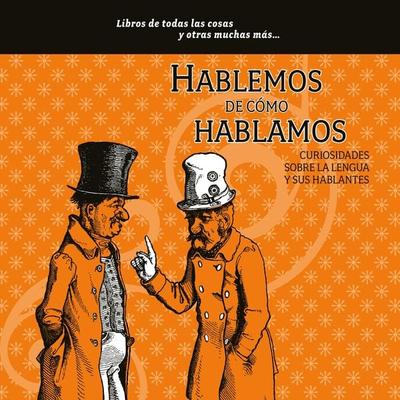 Hablemos de cómo hablamos - María del Pilar Montes de Oca, Audio, 9789179311988