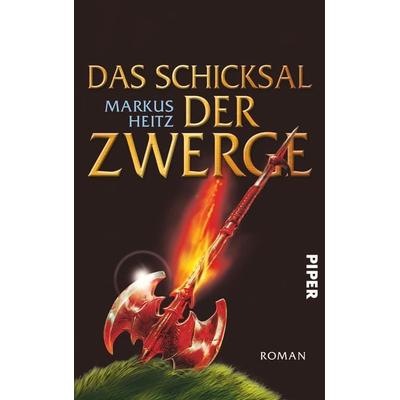 Das Schicksal der Zwerge, Taschenbuch von Markus Heitz, Piper