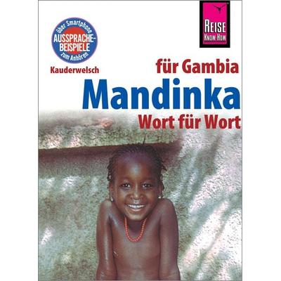 Mandinka - Wort für Wort (für Gambia), Taschenbuch von Karin Knick, Reise Know-How Verlag Peter Rump GmbH, 978-3-8317-6543-0