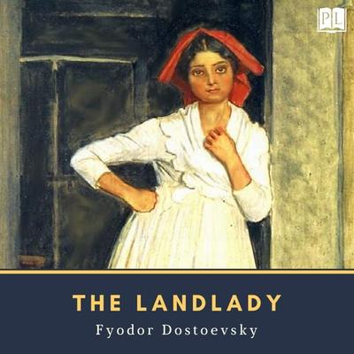 The Landlady - Fyodor Dostoevsky, Audio, 4066339838963