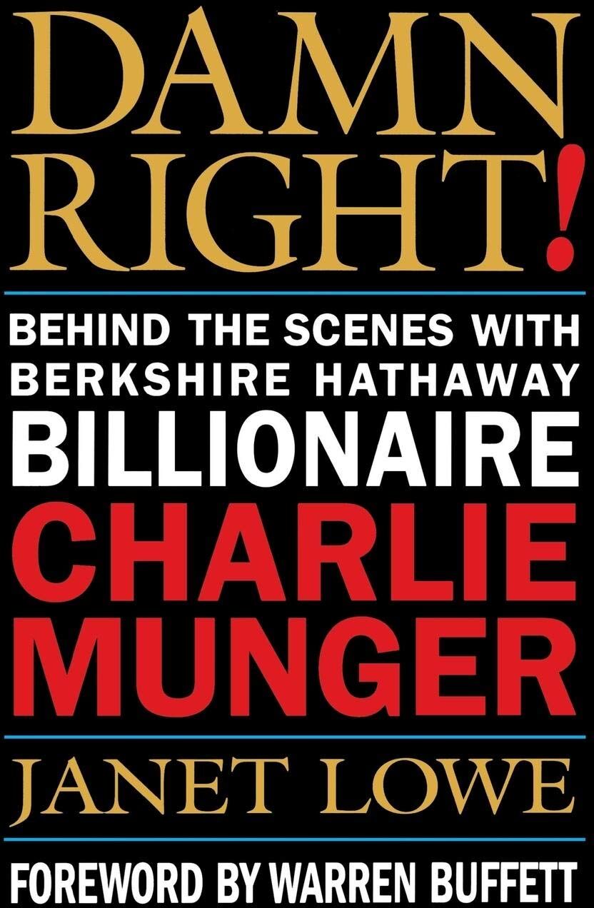 Janet Lowe - Damn Right!: Behind the Scenes with Berkshire Hathaway Billionaire Charlie Munger - Preis vom 11.10.2026 03:10:56 h