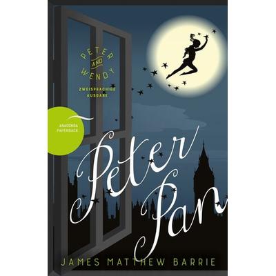 Peter Pan / Peter and Wendy, Taschenbuch von James M. Barrie, Anaconda, 978-3-7306-0478-6