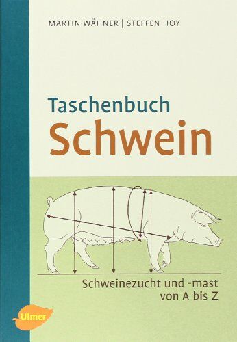 Steffen Hoy - Taschenbuch Schwein: Schweinezucht und -haltung von A-Z - Preis vom 30.09.2026 22:30:23 h