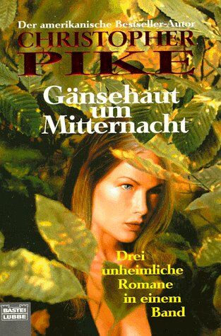 Christopher Pike - Gänsehaut um Mitternacht - Preis vom 12.10.2026 11:37:12 h