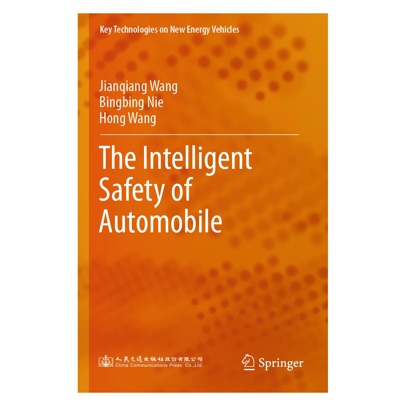 Springer The Intelligent Safety of Automobile (Englisch, Softcover, Bingbing Nie, Hong Wang, Jianqiang Wang) (57175231)