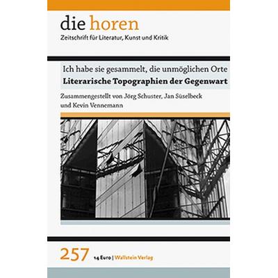 Ich habe sie gesammelt, die unmöglichen Orte, Taschenbuch von , Wallstein Verlag, 978-3-8353-1605-8