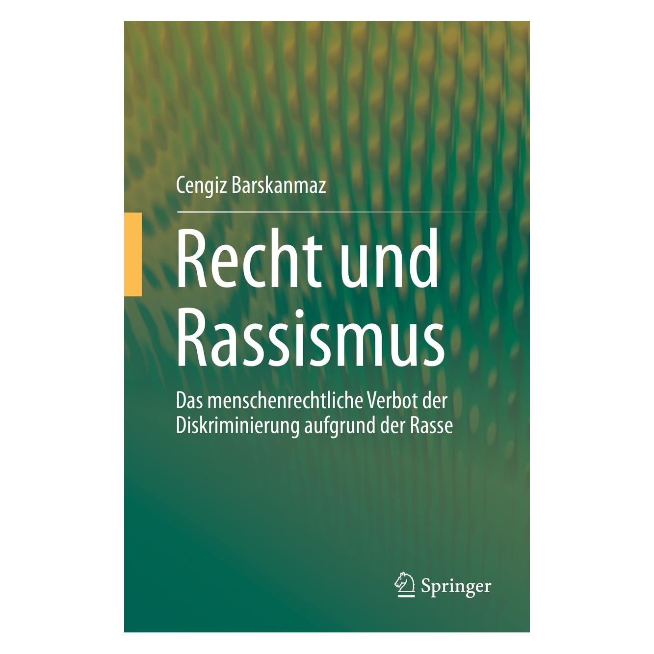 Springer Recht und Rassismus (Englisch, Cengiz Barskanmaz, 2019) (9783662597453)