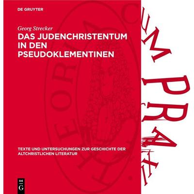 Das Judenchristentum in den Pseudoklementinen, Gebundene Ausgabe von Georg Strecker, De Gruyter, 978-3-11-273772-9
