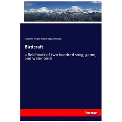 Birdcraft, Fachbücher von Mabel Osgood Wright, Mabel O. Wright