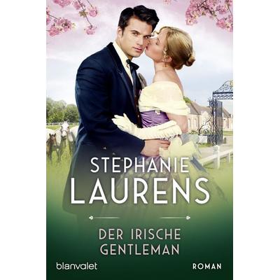 Der irische Gentleman, Taschenbuch von Stephanie Laurens, Blanvalet, 978-3-7341-0915-7