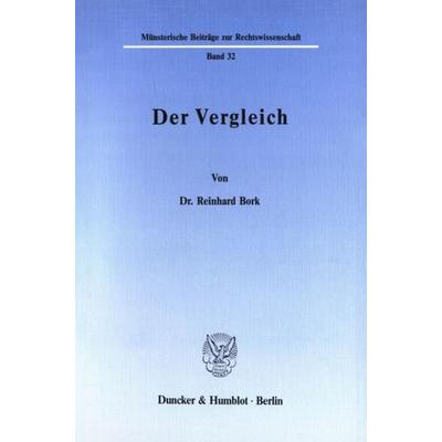 Der Vergleich., Taschenbuch von Reinhard Bork, Duncker & Humblot, 978-3-428-06527-1