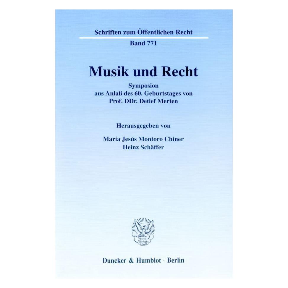 Duncker & Humblot Musik und Recht. (Deutsch, Softcover, Heinz Schäffer, María Jesús Montoro Chiner) (55339881)