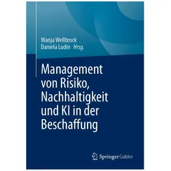 Management von Risiko, Nachhaltigkeit und KI in der Beschaffung, Fachbücher von Daniela Ludin, Wanja Wellbrock