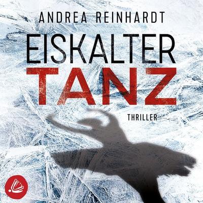 Eiskalter Tanz - Andrea Reinhardt, Audio, 4069828184121