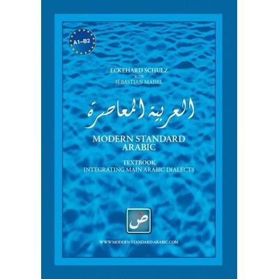 Modern Standard Arabic, Gebundene Ausgabe von Eckehard Schulz, Edition Hamouda, 978-3-940075-74-1