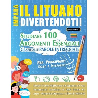 Impara Il Lituano Divertendoti! - Per Principianti, Taschenbuch von Lingua Classics, Linguas Classics