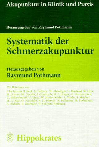 Raymund Pothmann - Systematik der Schmerzakupunktur - Preis vom 01.10.2026 17:08:56 h