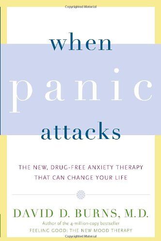 Burns M.D., David D. - When Panic Attacks: The New, Drug-Free Anxiety Therapy That Can Change Your Life - Preis vom 02.10.2026 23:42:20 h