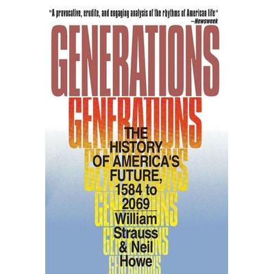 Generations, Taschenbuch von Neil Howe,William Strauss, HarperCollins, 978-0-688-11912-6