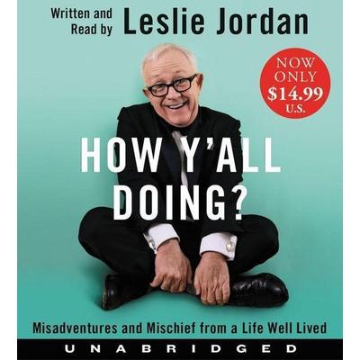 How Y'All Doing? - Leslie Jordan, Audio, 9780063224858