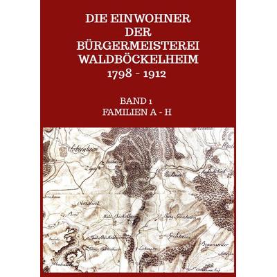 Die Einwohner der Bürgermeisterei Waldböckelheim 1798 - 1912, Taschenbuch von Edeltrud Boos, Bookmundo, 978-94-038-3245-6