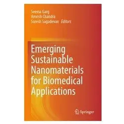 Emerging Sustainable Nanomaterials for Biomedical Applications, Fachbücher von Suresh Sagadevan, Amrish Chandra