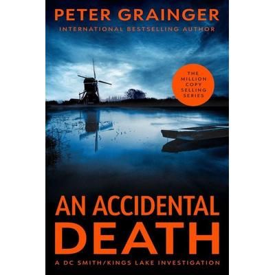 An Accidental Death, Taschenbuch von Peter Grainger, Union Square & Co., 978-1-4549-6852-8