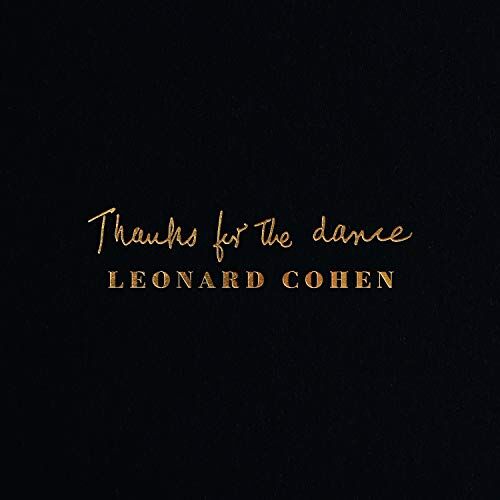 Leonard Cohen - Thanks for the Dance - Preis vom 09.10.2026 07:28:09 h