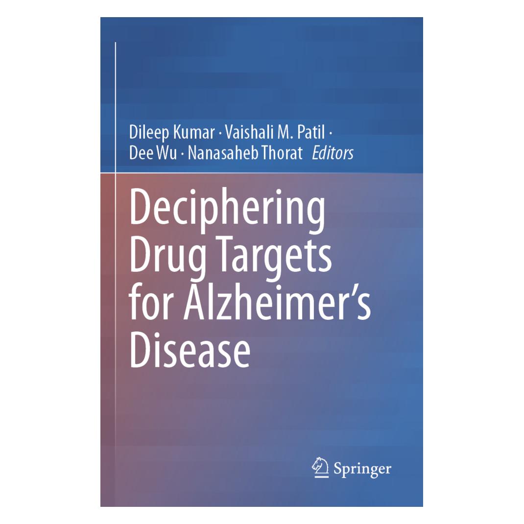 Springer Deciphering Drug Targets for Alzheimer's Disease (Englisch, Softcover, Dee Wu, Dileep Kumar, Nanasaheb Thorat, Vaishali M. Patil) (57099070)