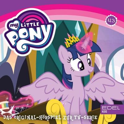 Folge 43: Die Geschichte der Wonderbolts / Die Handelsmesse (Das Original-Hörspiel zur TV-Serie) - Daniela Wakonigg,Angela Strunck,Tanja Schmitz,