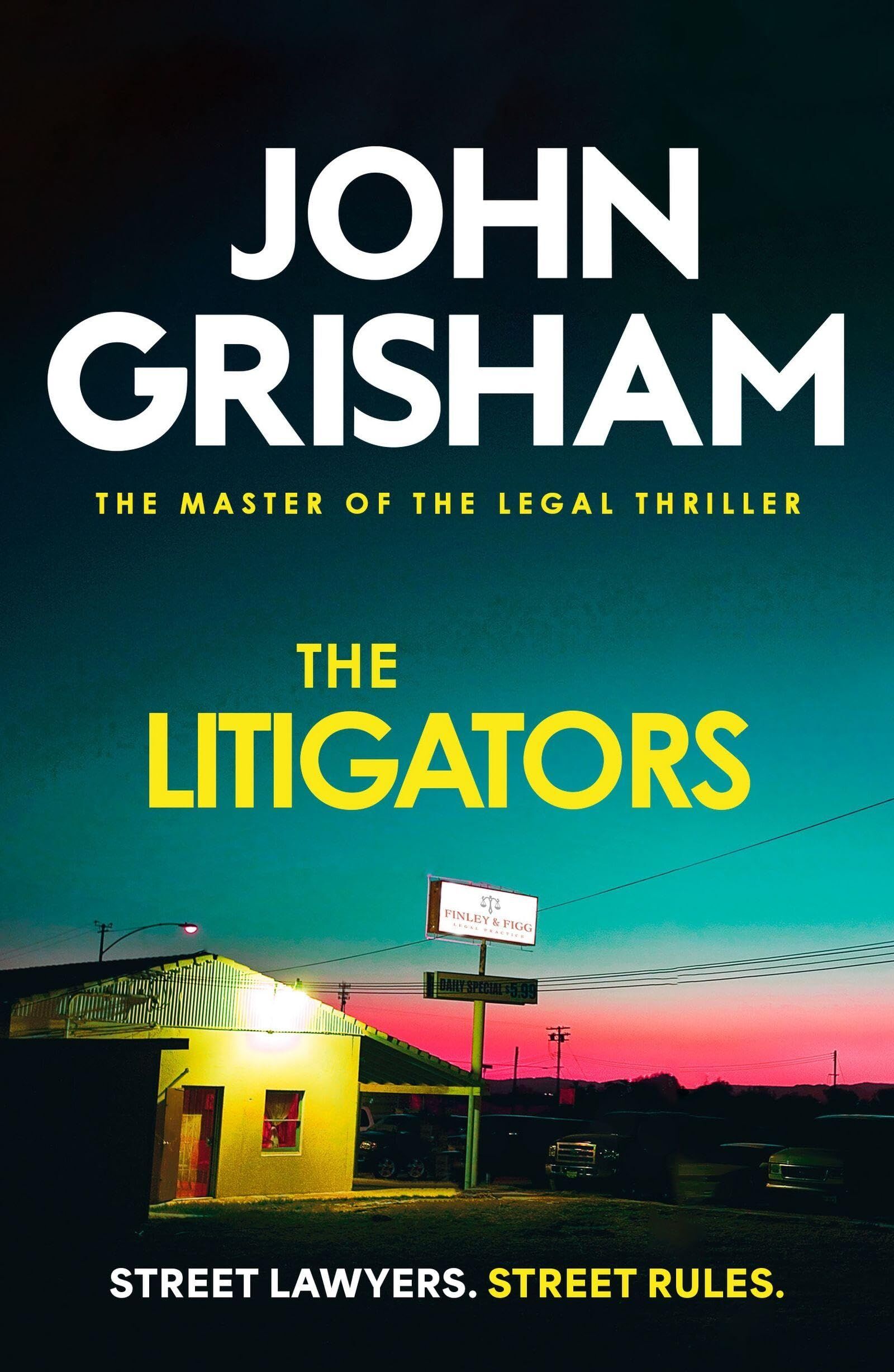 John Grisham - The Litigators: The compelling crime thriller from the number 1 Sunday Times bestselling author - Preis vom 04.10.2026 03:51:26 h
