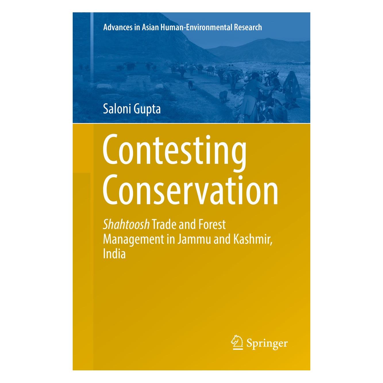 Springer Gupta:Contesting Conservation (9783319722566)