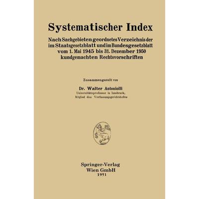 Systematischer Index, Taschenbuch von Walter Antoniolli, Springer Berlin, 978-3-662-23023-7