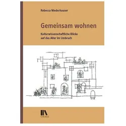 Gemeinsam wohnen, Fachbücher von Rebecca Niederhauser