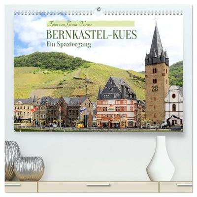 Bernkastel-Kues - Ein Spaziergang (hochwertiger Premium Wandkalender 2027 DIN A2 quer), Kunstdruck in Hochglanz