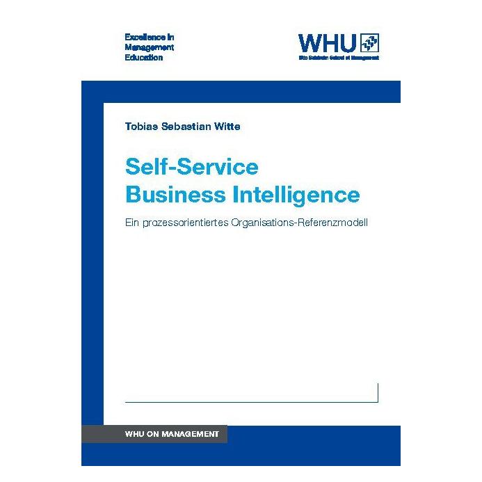 Whu Publishing Self-Service Business Intelligence (Deutsch, Softcover, Tobias Sebastian Witte) (55946526)