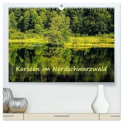 Karseen im Nordschwarzwald (hochwertiger Premium Wandkalender 2027 DIN A2 quer), Kunstdruck in Hochglanz